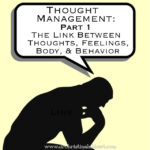 Thought Management: Part 1