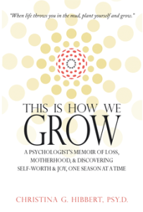 "This Is How We Grow" Charity Fundraiser: Buy a book, help a wonderful family! www.DrChristinaHibbert.com