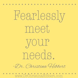 When Life Hands you Lemons...Stop & Reevaluate: 4 Steps to Reevaluate Life & Fearlessly Meet Your Needs; www.DrChristinaHibbert.com #ThisIsHowWeGrow