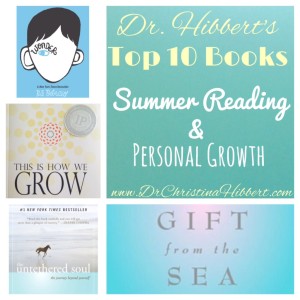 Dr. Christina Hibbert's "Top 10 Summer Reading & Personal Growth Books" www.DrChristinaHibbert.com #summer #books