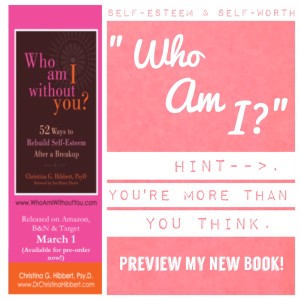 #SELFESTEEM & #SELFWORTH: "Who Am I?" Hint--you're more than you think! (Preview my new book, #WhoAmIWithoutYou!) www.DrChristinaHibbert.com