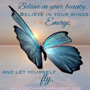 Becoming the Butterfly-The Powerf of Personal Transformation www.DrChristinaHibbert.com