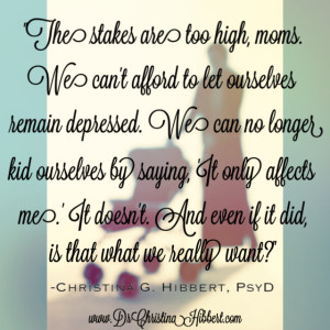 Depression & Motherhood- Facts, Help & How to Overcome www.DrchristinaHibbert.com