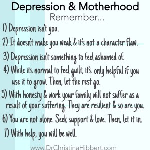 Motherhood & Depression-Facts, Help & How to Overcome, www.DrChristinaHibbert.com #motherhood #depression #mentalhealth