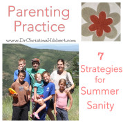 Parenting Practice: 7 Strategies for Summer Sanity